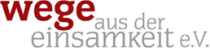 Wege aus der Einsamkeit e.V.